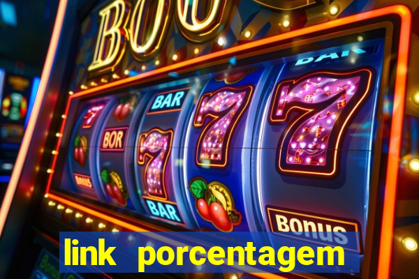 link porcentagem slots pp